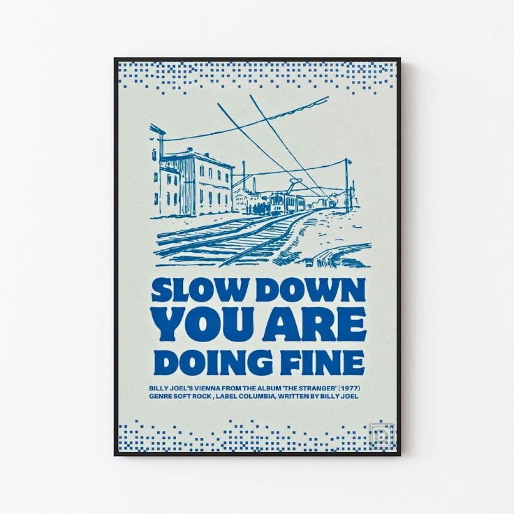 Slowly & Calmly : Poster Frame